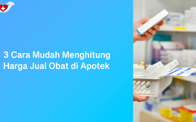 Cara Mudah Menghitung Harga Jual Obat di Apotek