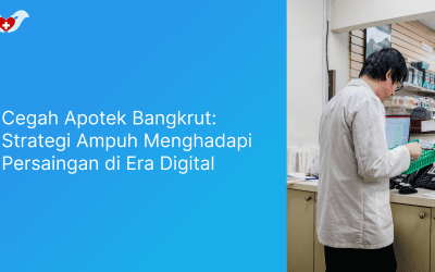 Cegah Apotek Bangkrut: Strategi Ampuh Menghadapi Persaingan di Era Digital