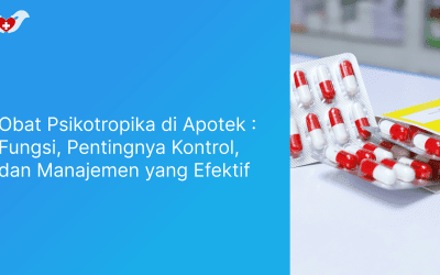 Obat Psikotropika di Apotek _ Fungsi, Pentingnya Kontrol, dan Manajemen yang Efektif