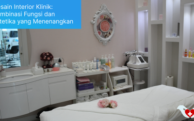 Desain Interior Klinik: Kombinasi Fungsi dan Estetika yang Menenangkan