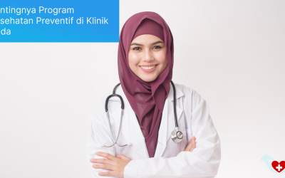 Pentingnya Program Kesehatan Preventif di Klinik Anda