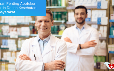 Peran Penting Apoteker_ Garda Depan Kesehatan Masyarakat