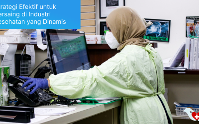 Strategi Efektif untuk Bersaing di Industri Kesehatan yang Dinamis