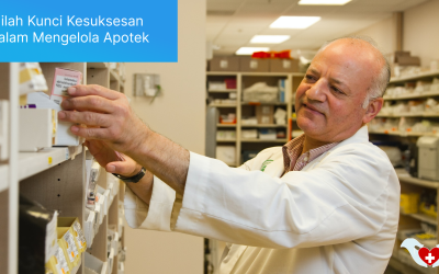 Strategi Kunci untuk Kesuksesan dalam Mengelola Apotek