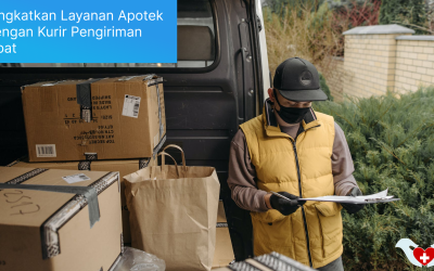Tingkatkan Layanan Apotek dengan Kurir Pengiriman Obat