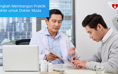 Langkah Membangun Praktik Dokter untuk Dokter Muda