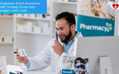 Meningkatkan Brand Awareness Apotek_ Strategi Cerdas Raih Pelanggan Lebih Luas!
