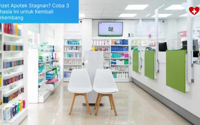 Omzet Apotek Stagnan? Coba 3 Rahasia Ini untuk Kembali Berkembang